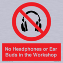 no-headphones-or-ear-buds-in-the-workshop~